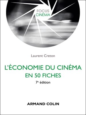 cover image of L'économie du cinéma en 50 fiches